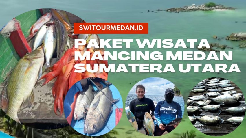 Paket Mancing Medan