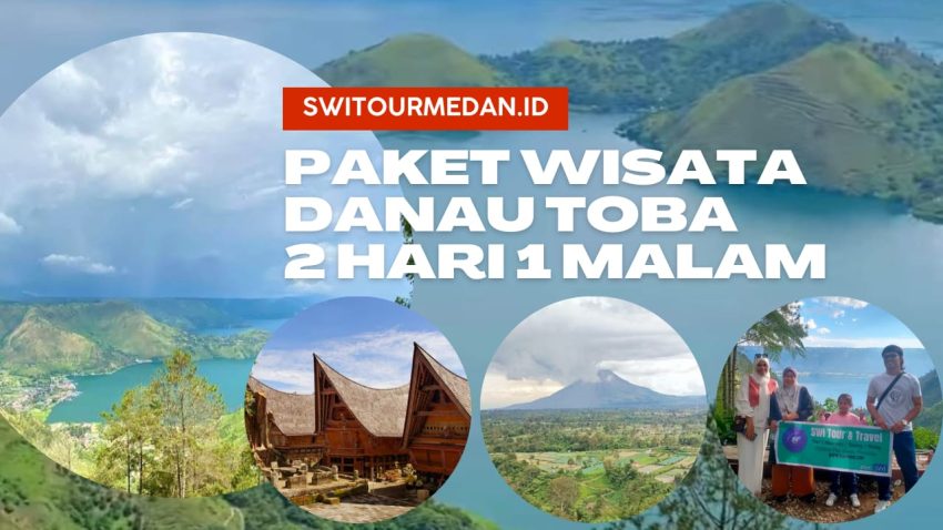 Paket Wisata Danau Toba 2 Hari 1 Malam