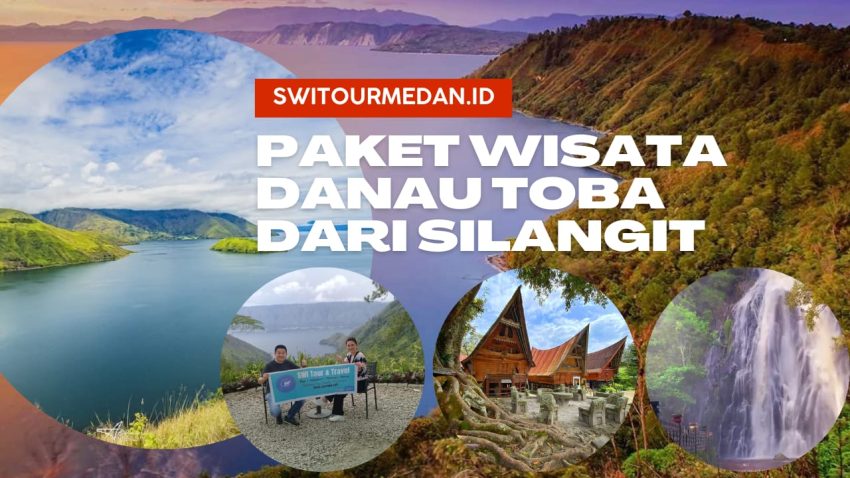 Paket Wisata Danau Toba dari Silangit